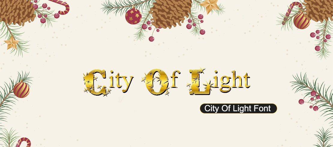 City Of Light Font | Free Font Download | Download Thousands of Fonts for Free Sample Image