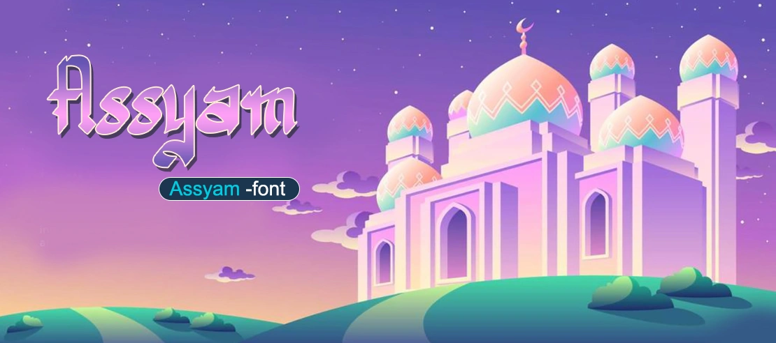 Assyam Font | Free Font Download | Download Thousands of Fonts for Free Sample Image