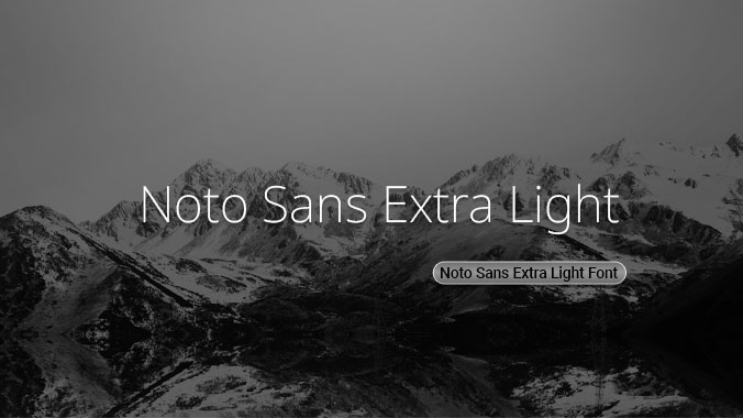 Noto Sans Extra Light Font | Free Font Download | Download Thousands of Fonts for Free Sample Image