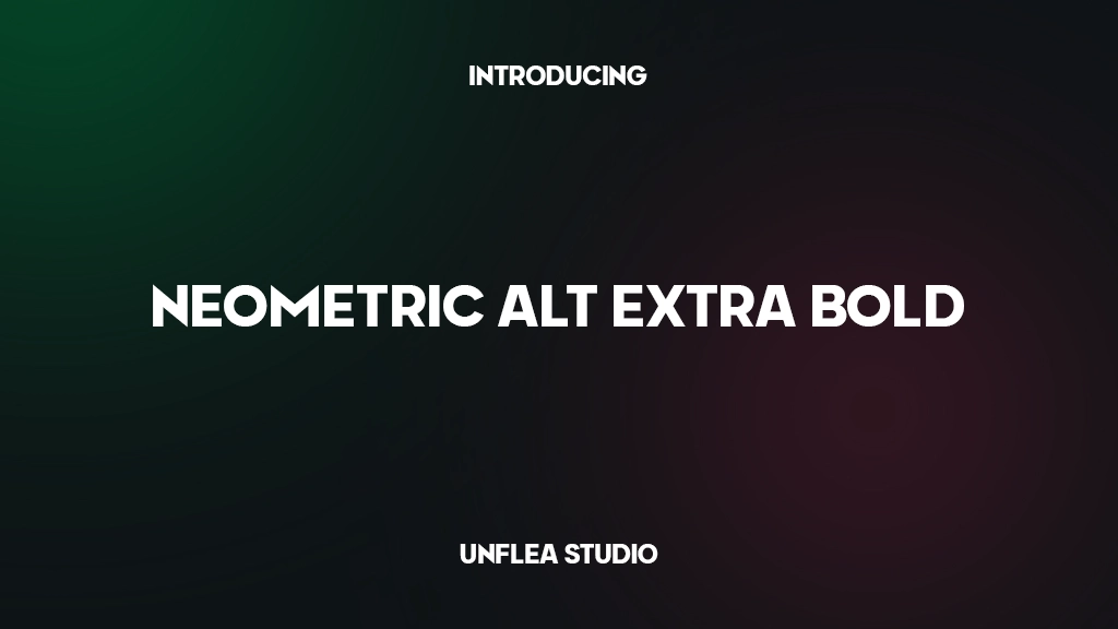 Neometric Alt Extra Bold Font | Free Font Download | Download Thousands of Fonts for Free Sample Image