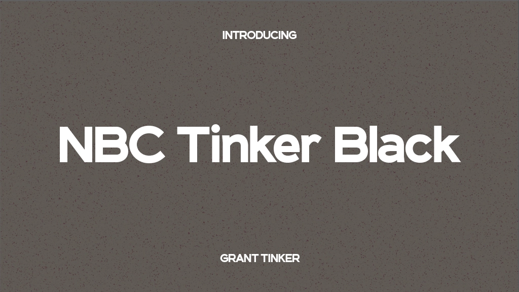 NBC Tinker Black Font | Free Font Download | Download Thousands of Fonts for Free Sample Image